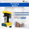Tin Capping Machine for Containers – Reliable Tin Cap Sealing Machine